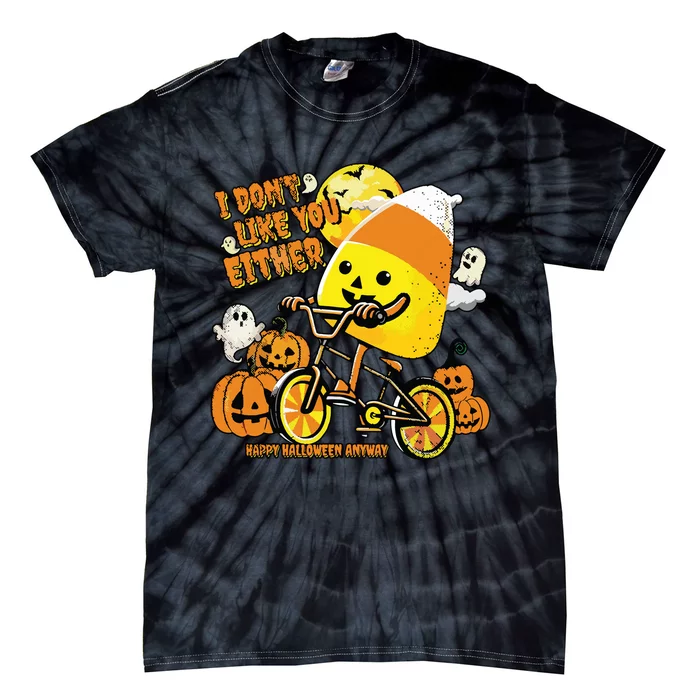 Halloween Costume Team Candy Corn I DonT Like You Either Tie-Dye T-Shirt