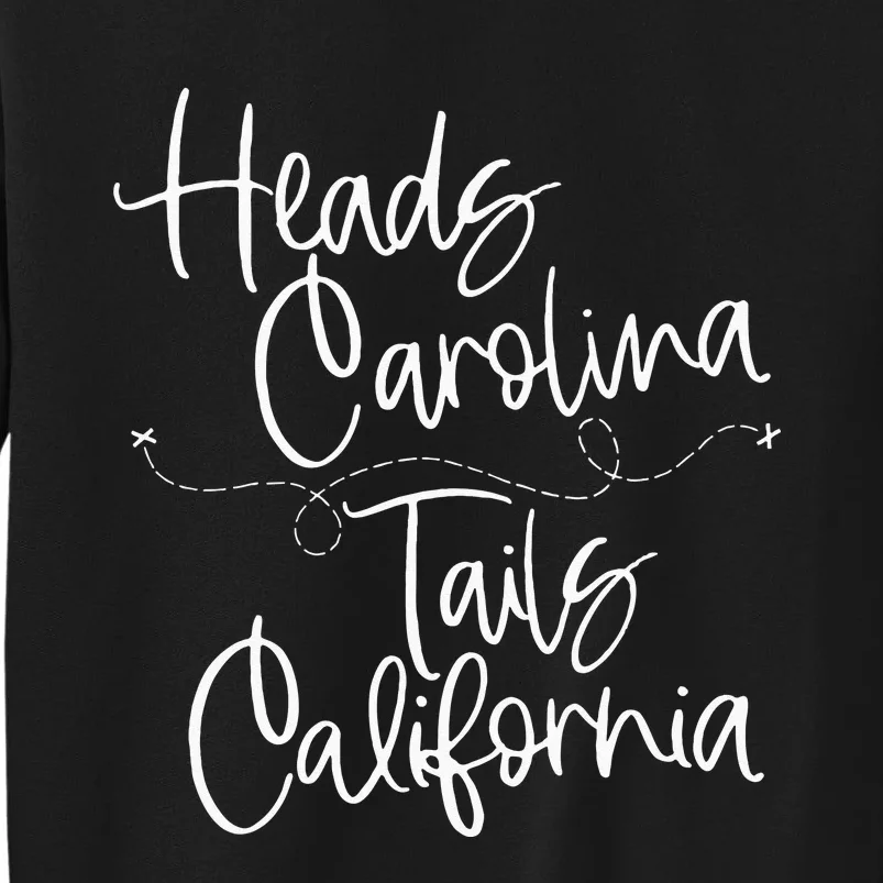 Heads Carolina Tails California 90s Country Tall Sweatshirt