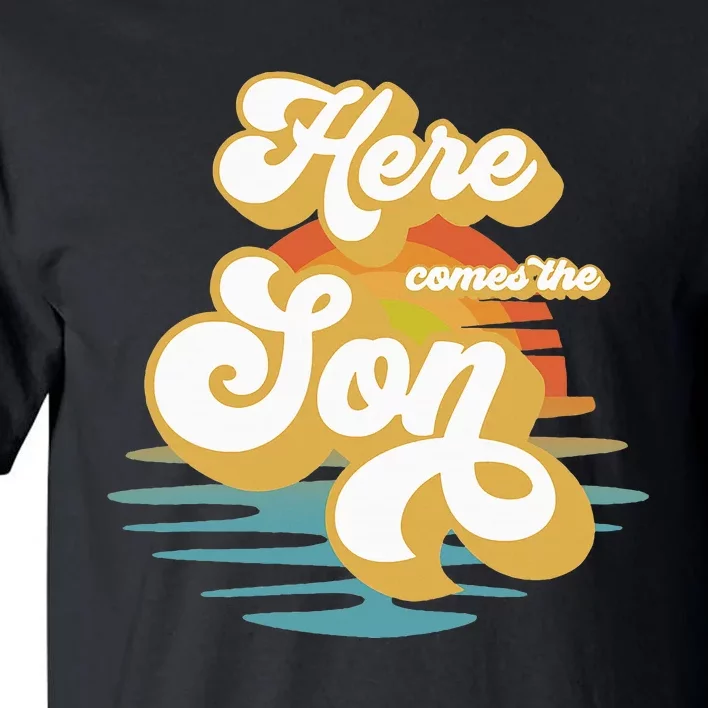 Here Comes The Son Baby Shower Family Matching Tall T-Shirt