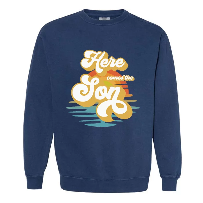 Here Comes The Son Baby Shower Family Matching Garment-Dyed Sweatshirt