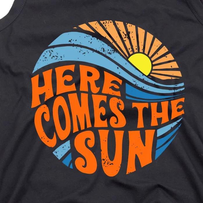 Here Comes The Sun  Beach  Summer Vacation Tank Top