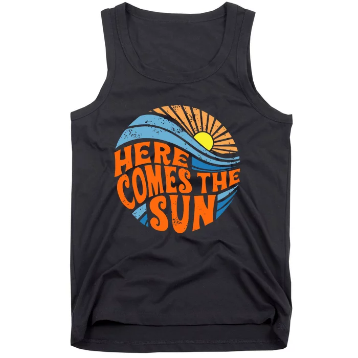 Here Comes The Sun  Beach  Summer Vacation Tank Top