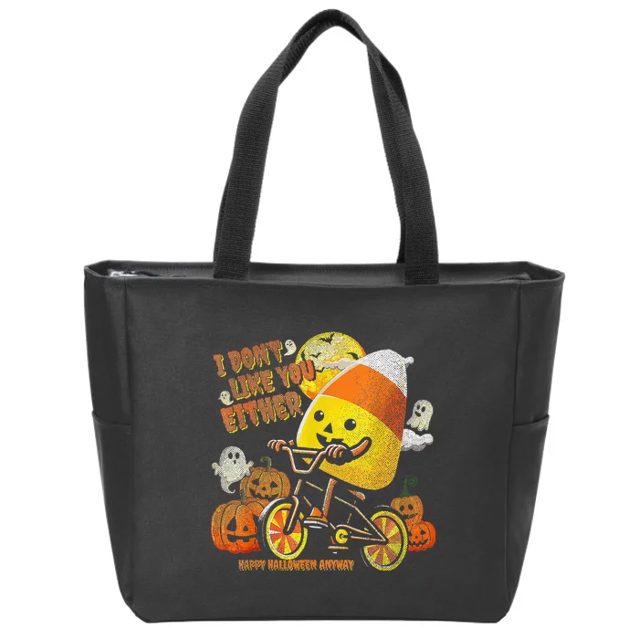 Halloween Costume Team Candy Corn I DonT Like You Either Zip Tote Bag