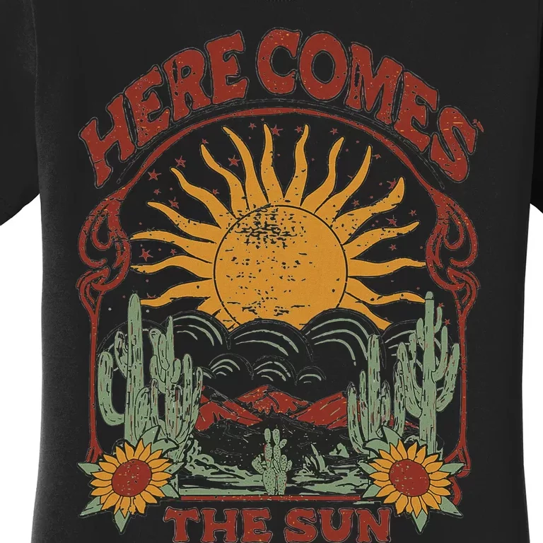 Here Comes The Sun Women's T-Shirt