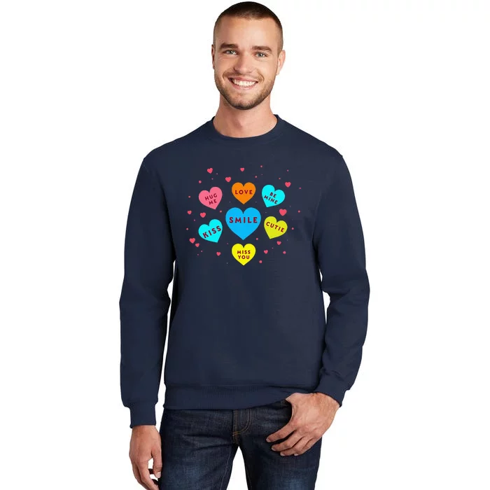 Heart Candy Valentine Candy Hearts Valentine Sweatshirt