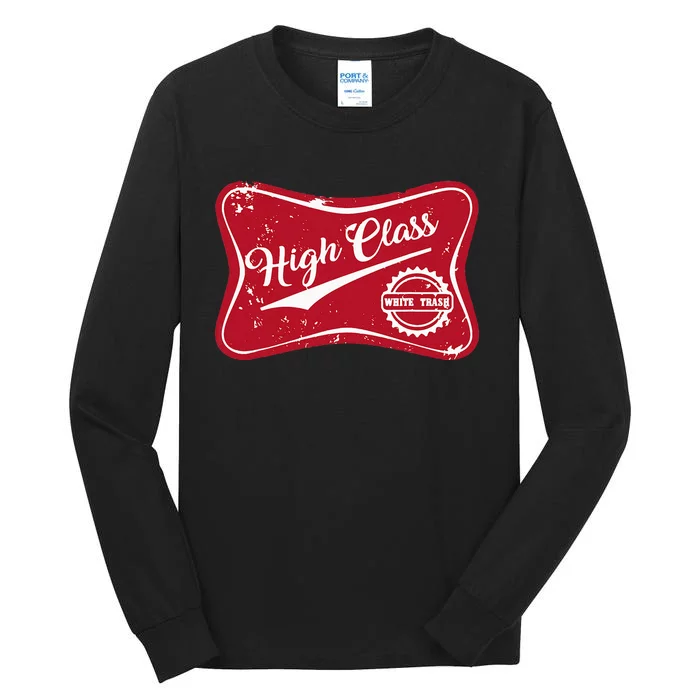 High Class White Trash Vintage Country Tall Long Sleeve T-Shirt