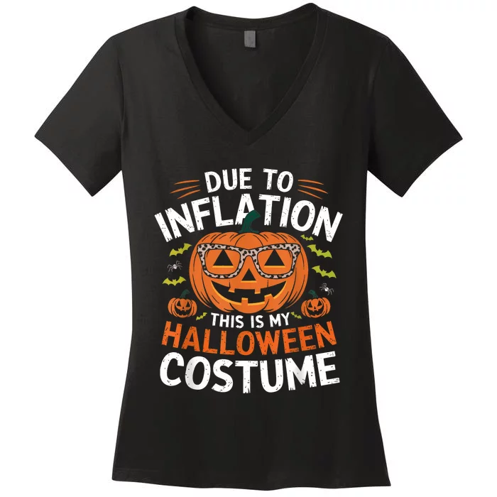 Halloween Costumes Woman 2024 Funny Due To Inflation Women's V-Neck T-Shirt