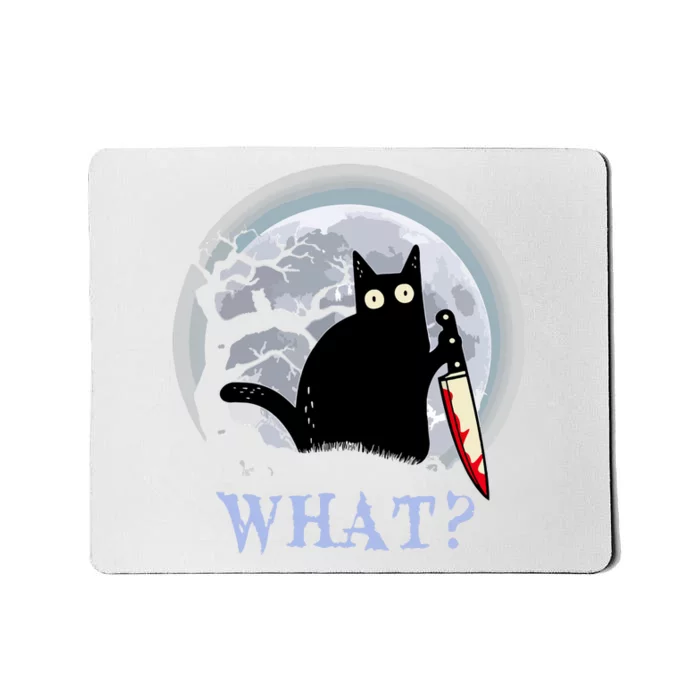 Halloween Cat What Murderous Black Cat With Knife Gift Mousepad