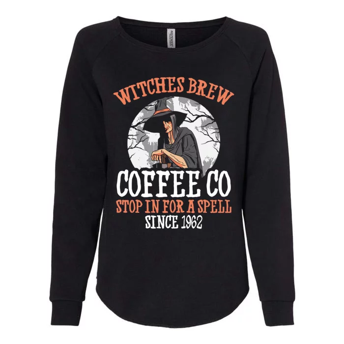 Halloween Coffee Witch Witches Brew Coffee Company Gift Womens California Wash Sweatshirt