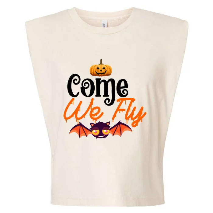 Halloween Come We Fly Bat October 31 Pumpkin Gift Garment-Dyed Women's Muscle Tee