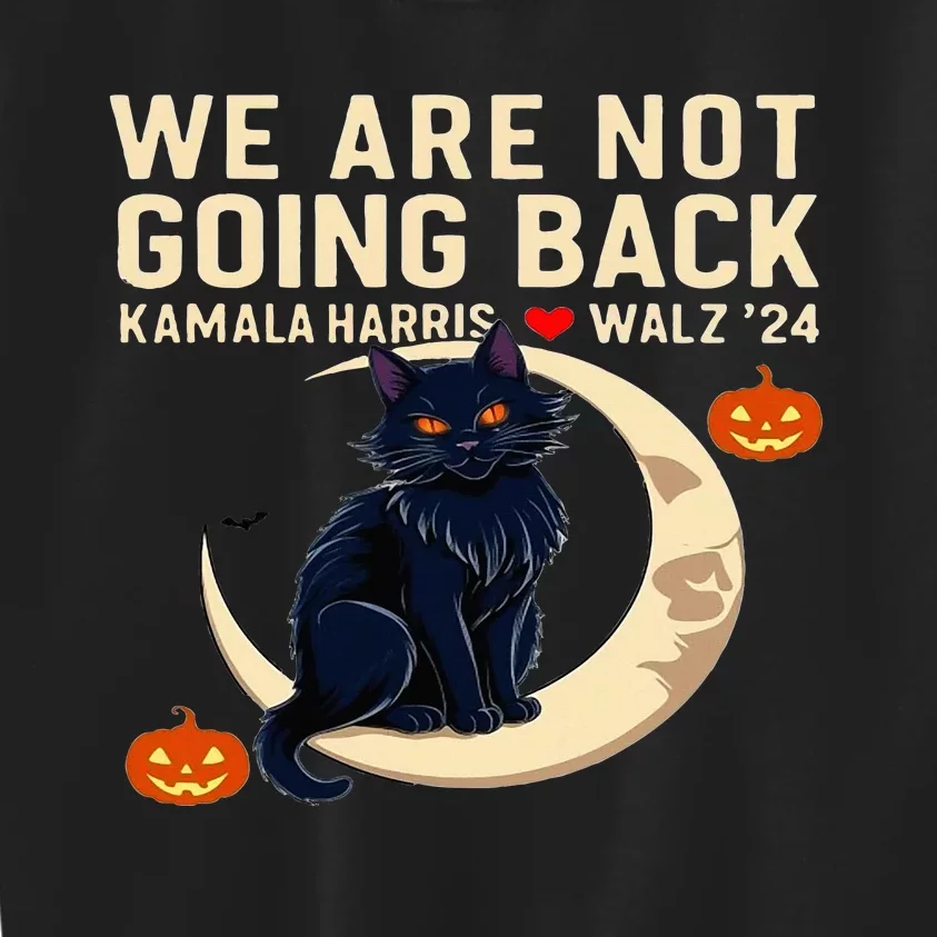 Halloween Cat We Are Not Going Back Kamala Harris Waltz 24 Kids Sweatshirt