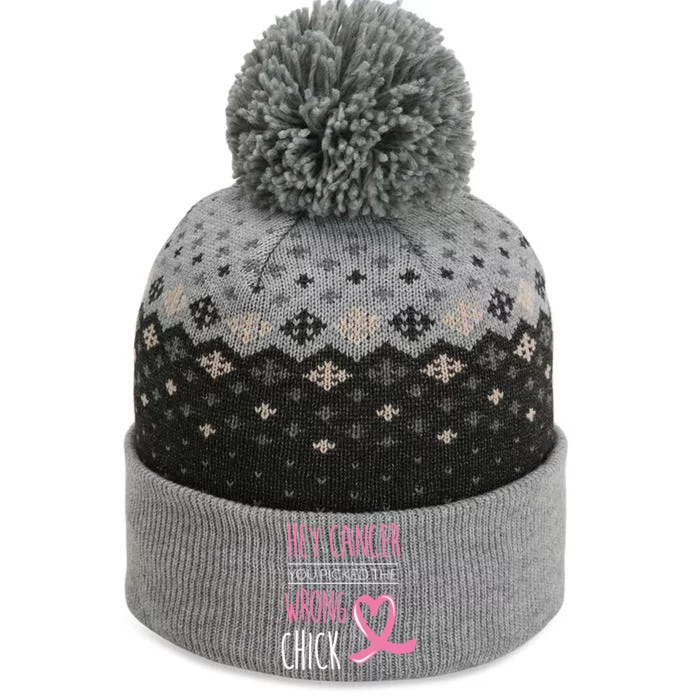 Hey Cancer You Picked The Wrong Chick Breast Cancer Gift The Baniff Cuffed Pom Beanie