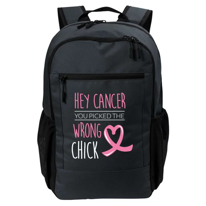 Hey Cancer You Picked The Wrong Chick Breast Cancer Gift Daily Commute Backpack