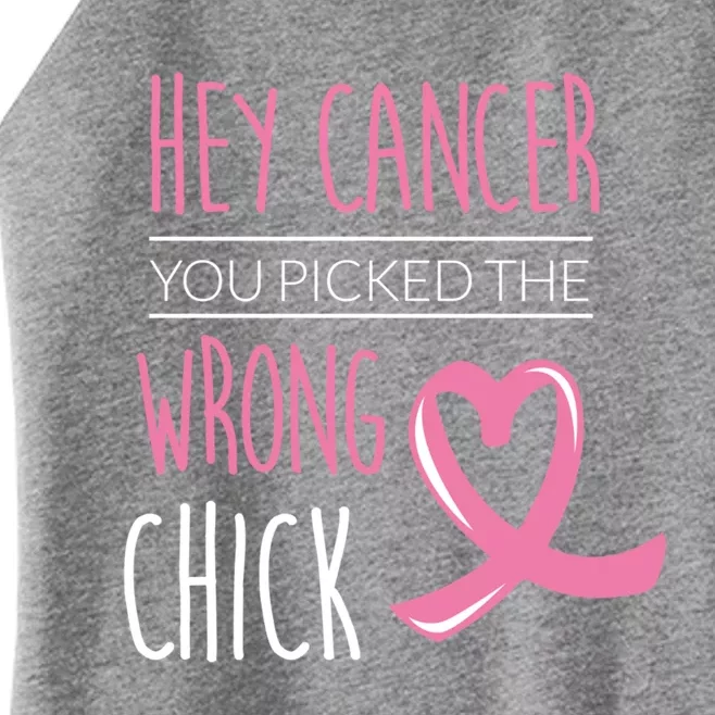 Hey Cancer You Picked The Wrong Chick Breast Cancer Gift Women’s Perfect Tri Rocker Tank