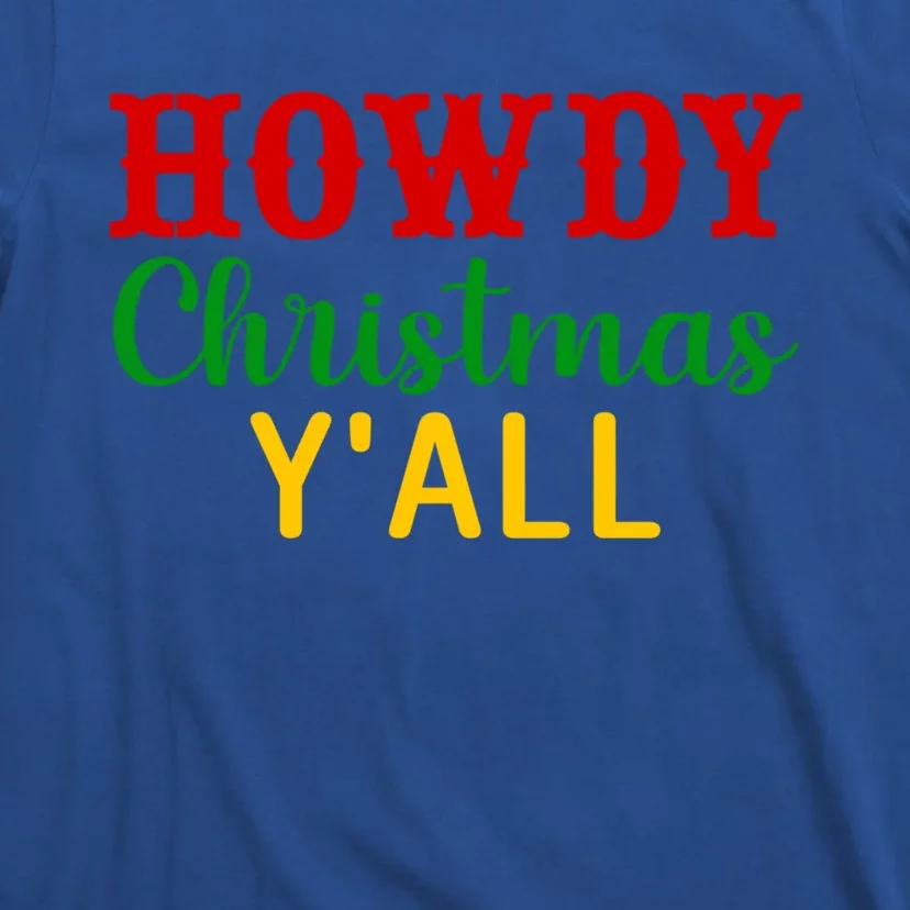 Howdy Christmas YAll Cute Gift T-Shirt