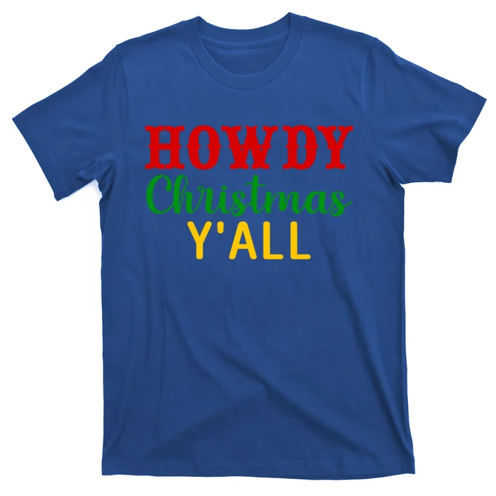 Howdy Christmas YAll Cute Gift T-Shirt