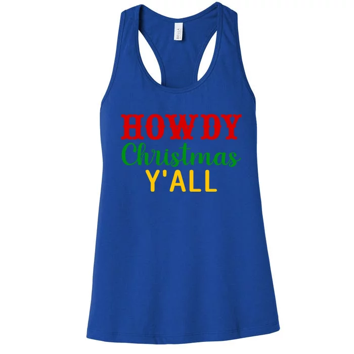 Howdy Christmas YAll Cute Gift Women's Racerback Tank