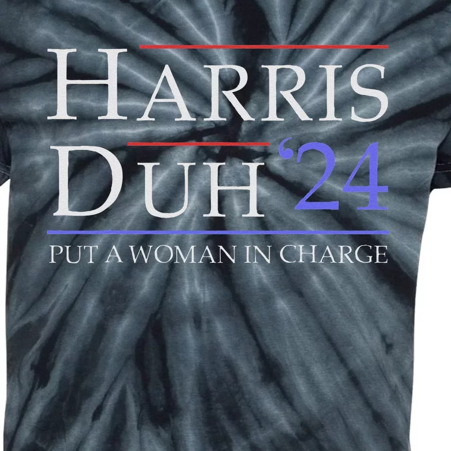 Harris Duh 2024 Put A Woman In Charge 2024 Funny Harris Kids Tie-Dye T-Shirt