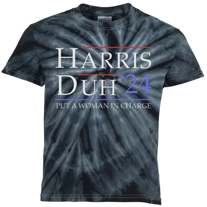 Harris Duh 2024 Put A Woman In Charge 2024 Funny Harris Kids Tie-Dye T-Shirt