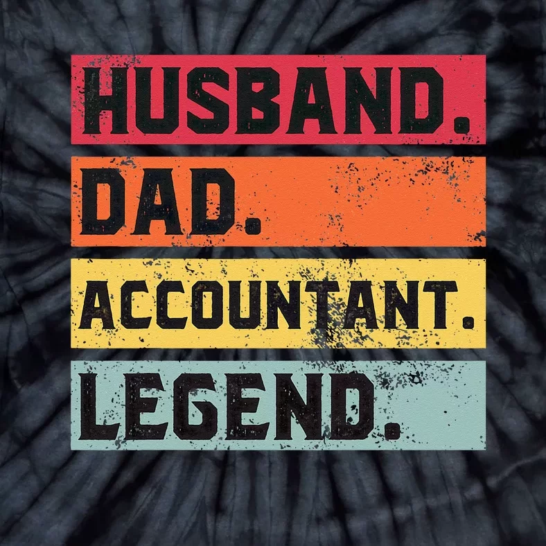 Husband Dad Accountant Legend Funny Accounting CPA Father Tie-Dye T-Shirt