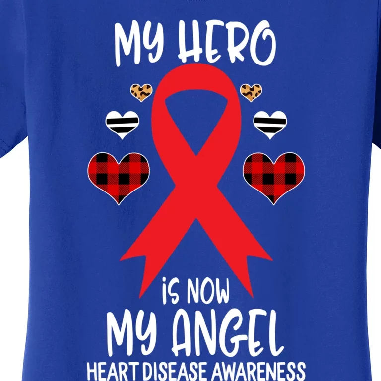 Heart Disease Awareness Remembrance Hero Is Now My Angel Gift Women's T-Shirt