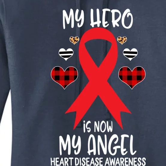 Heart Disease Awareness Remembrance Hero Is Now My Angel Gift Women's Pullover Hoodie