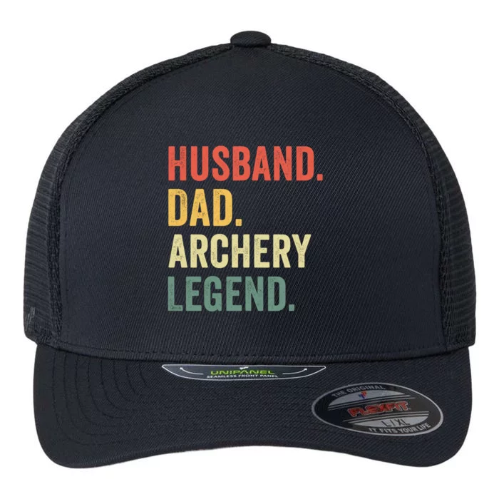 Husband Dad Archery Legend Rcher Bow Hunter Fathers Day Gift Flexfit Unipanel Trucker Cap