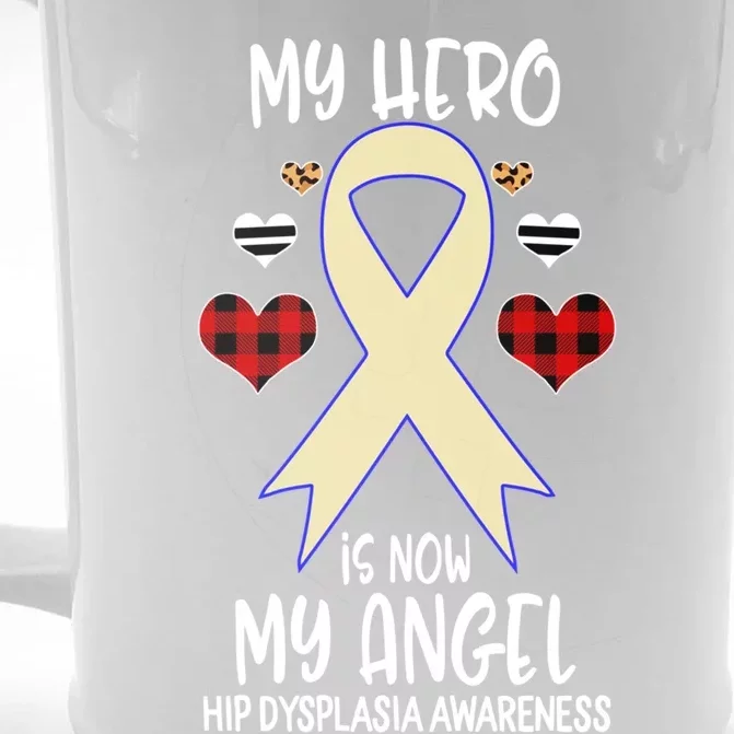 Hip Dysplasia Awareness Remembrance Hero Is Now My Angel Great Gift Front & Back Beer Stein