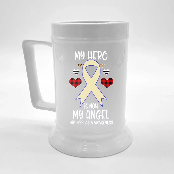 Hip Dysplasia Awareness Remembrance Hero Is Now My Angel Great Gift Front & Back Beer Stein