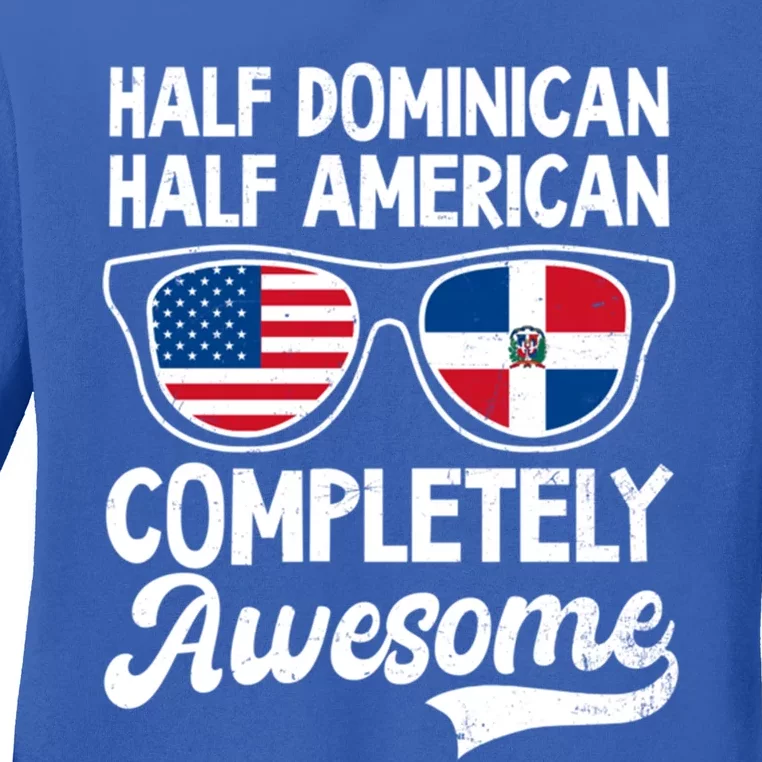 Half Dominican American Awesome Design Dominican Republic Gift Ladies Long Sleeve Shirt