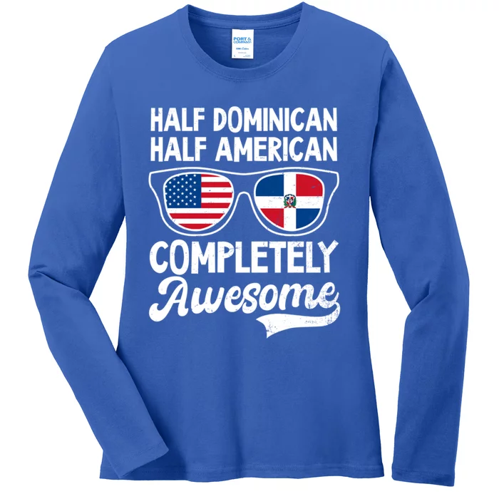 Half Dominican American Awesome Design Dominican Republic Gift Ladies Long Sleeve Shirt