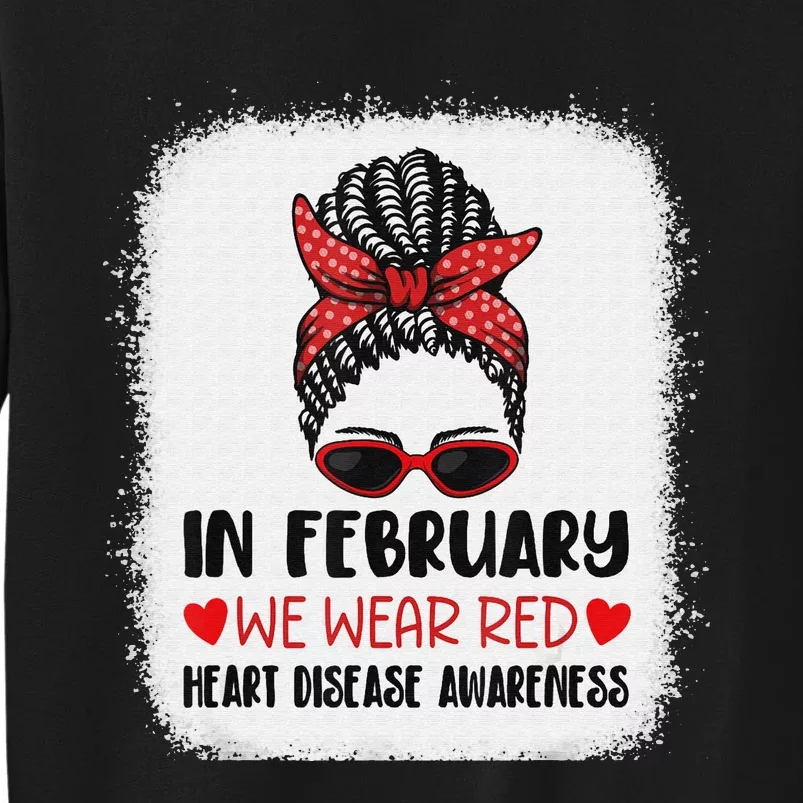 Heart Disease Awareness In February We Wear Red Sweatshirt