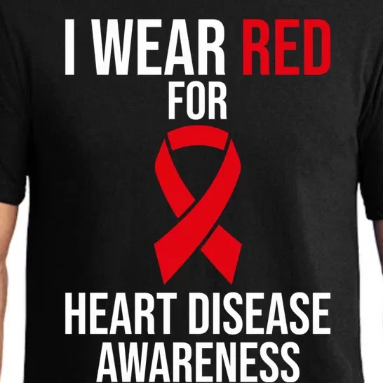 Heart Disease Awareness Month I Wear Red For Heart Disease Gift Pajama Set