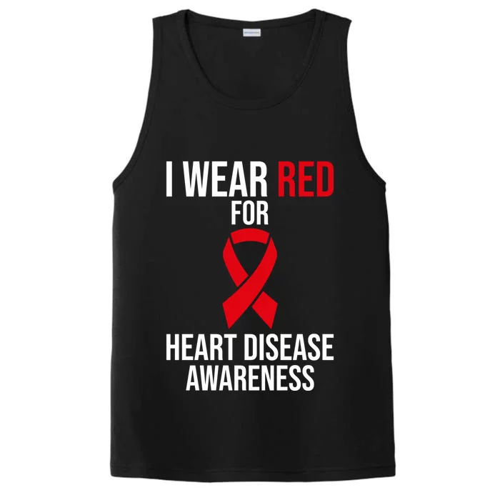 Heart Disease Awareness Month I Wear Red For Heart Disease Gift Performance Tank