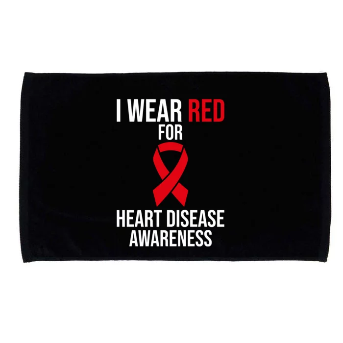 Heart Disease Awareness Month I Wear Red For Heart Disease Gift Microfiber Hand Towel