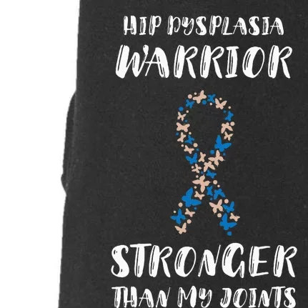 Hip Dysplasia Awareness Stronger Than My Joints Warriors Doggie 3-End Fleece Hoodie