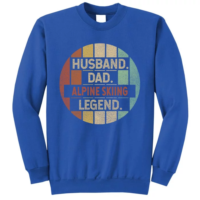 Husband Dad Alpine Skiing Legend Vintage Great Gift Sweatshirt