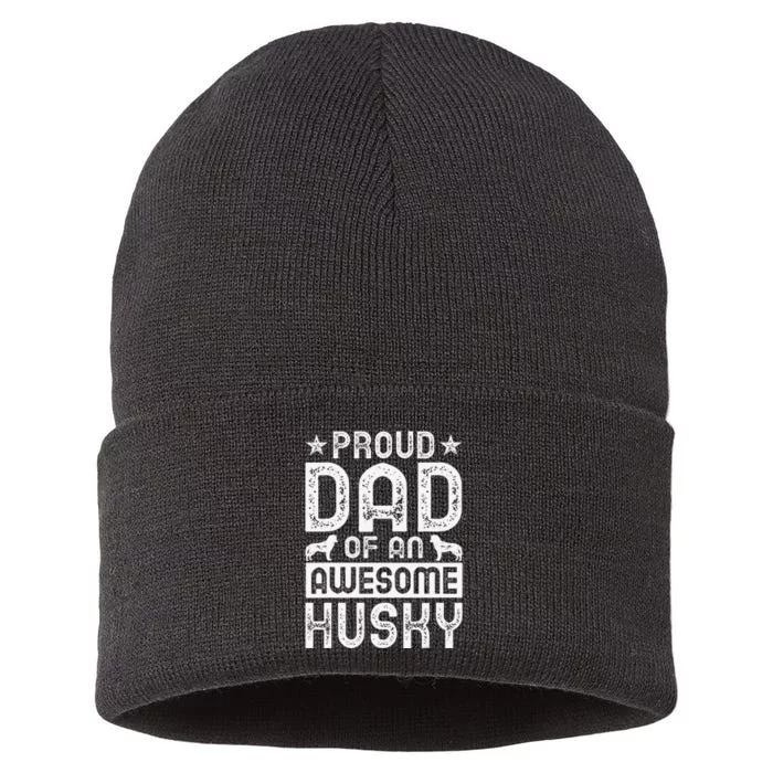 Husky Dad Apparel Great Funny Dads Design Sustainable Knit Beanie