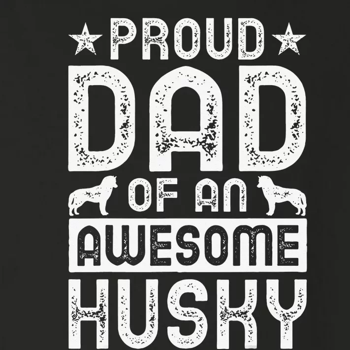 Husky Dad Apparel Great Funny Dads Design Toddler Long Sleeve Shirt