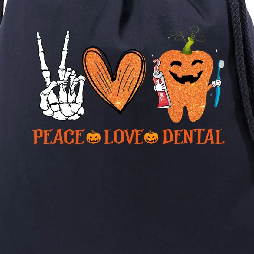 Halloween Dental Assistant Peace Love Dental Pumpkin Cute Gift Drawstring Bag