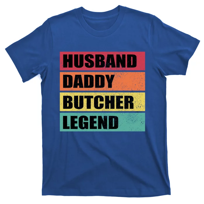 Husband Daddy Butcher Legend Retro Fathers Day Gift T-Shirt