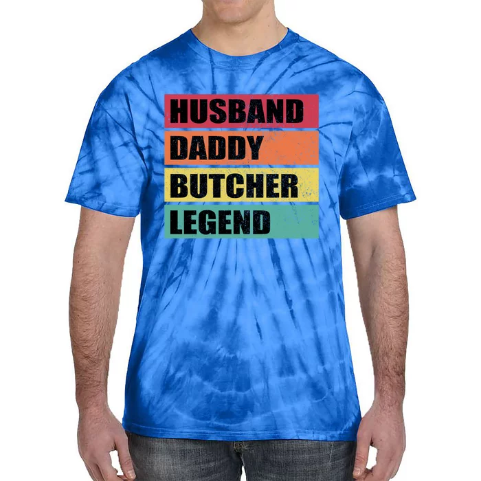 Husband Daddy Butcher Legend Retro Fathers Day Gift Tie-Dye T-Shirt