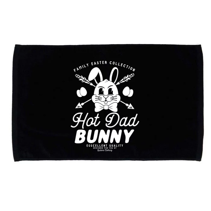 Hot Dad Bunny Matching Family Outfit Easter Party Pajama Great Gift Microfiber Hand Towel