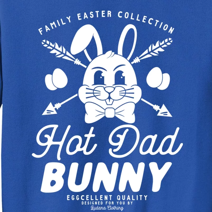 Hot Dad Bunny Matching Family Outfit Easter Party Pajama Great Gift Sweatshirt