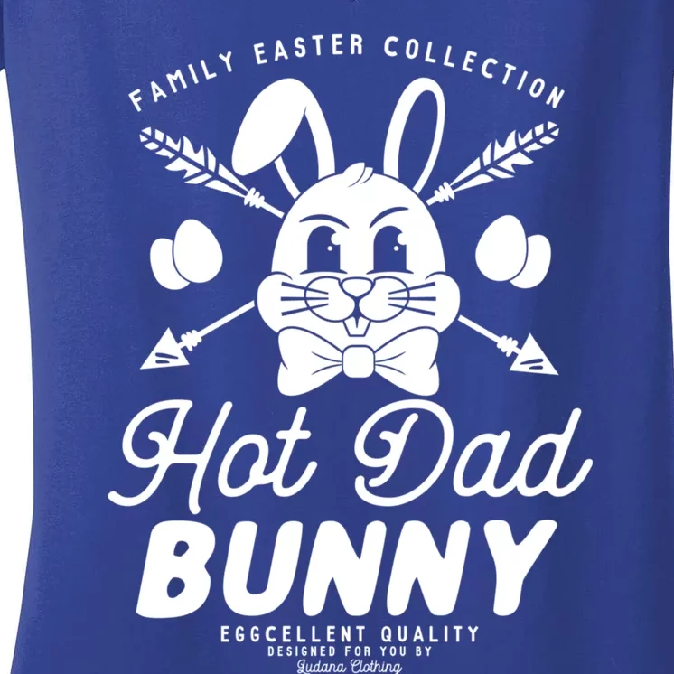 Hot Dad Bunny Matching Family Outfit Easter Party Pajama Great Gift Women's V-Neck T-Shirt