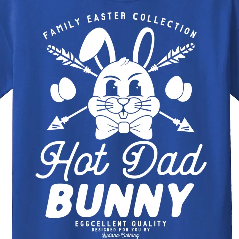 Hot Dad Bunny Matching Family Outfit Easter Party Pajama Great Gift Kids T-Shirt