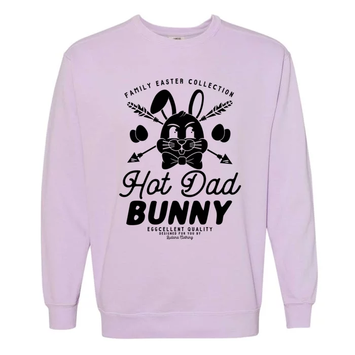 Hot Dad Bunny Matching Family Outfit Easter Party Pajama Great Gift Garment-Dyed Sweatshirt