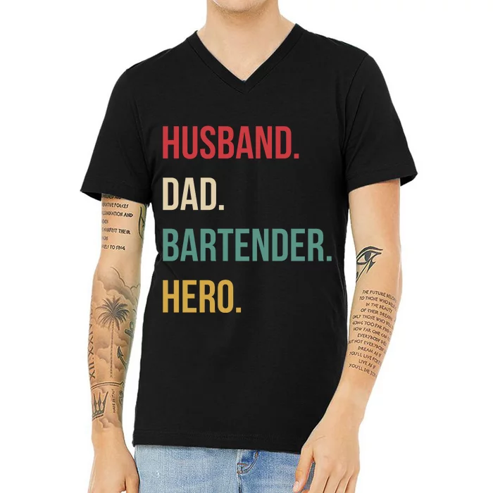 Husband Dad Bartender Hero Birthday V-Neck T-Shirt