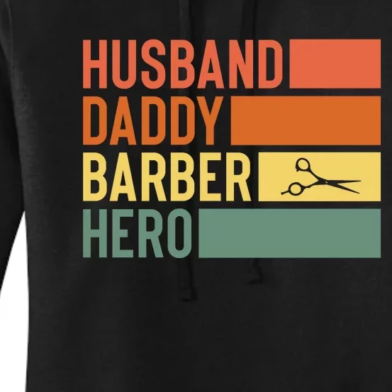 Husband Daddy Barber Hero The Walking Dad Funny Father's Day Women's Pullover Hoodie