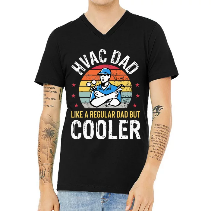 HVAC Dad But Cooler Funny HVAC Technician Father V-Neck T-Shirt